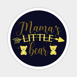 Mama's Little Bear Cute gift for baby yellow bear Magnet